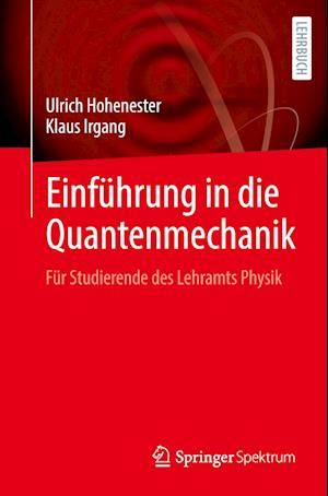 Einführung in die Quantenmechanik