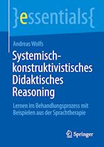 Systemisch-konstruktivistisches Didaktisches Reasoning