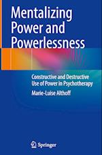 Mentalizing Power and Powerlessness