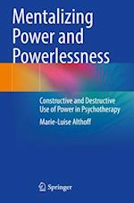 Mentalizing Power and Powerlessness