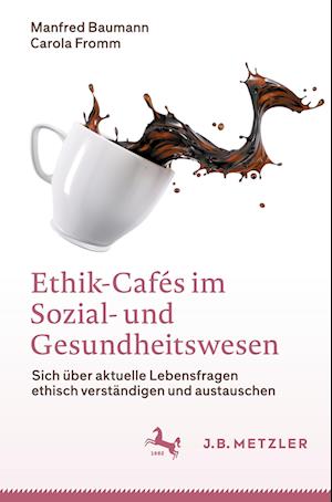 Ethik-Cafés im Sozial- und Gesundheitswesen