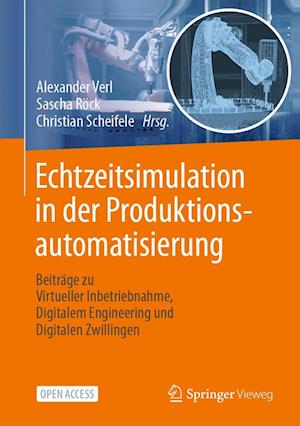 Echtzeitsimulation in der Produktionsautomatisierung