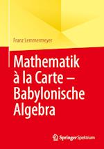 Mathematik à la Carte – Babylonische Algebra