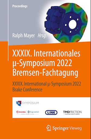 XXXIX. Internationales  -Symposium 2022 Bremsen-Fachtagung