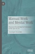 Manual Work and Mental Work