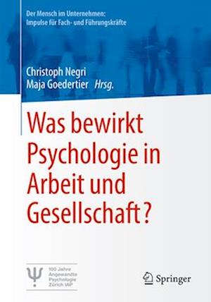 Was bewirkt Psychologie in Arbeit und Gesellschaft?