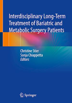 Interdisciplinary Long-Term Treatment of Bariatric and Metabolic Surgery Patients