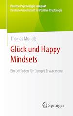Gluck und Happy Mindsets