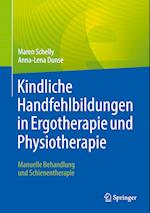 Kindliche Handfehlbildungen in Ergotherapie und Physiotherapie