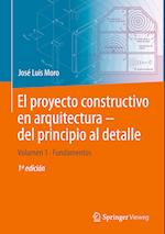 El proyecto constructivo en arquitectura – del principio al detalle