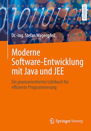 Moderne Software-Entwicklung mit Java und JEE