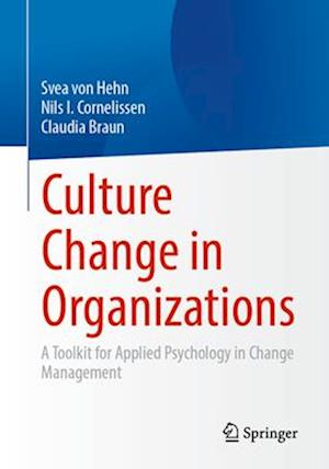 Culture Change in Organizations