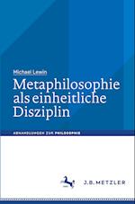 Metaphilosophie als einheitliche Disziplin
