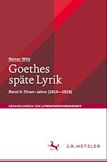 Goethes späte Lyrik