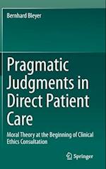 Pragmatic Judgments in Direct Patient Care