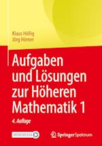 Aufgaben und Lösungen zur Höheren Mathematik 1