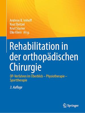 Rehabilitation in der orthopädischen Chirurgie