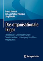 Das organisationale Ikigai