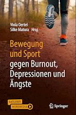 Bewegung und Sport gegen Burnout, Depressionen und AEngste