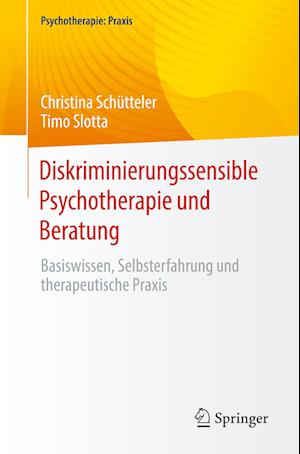 Diskriminierungssensible Psychotherapie und Beratung