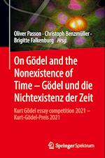 On Gödel and the Nonexistence of Time – Gödel und die Nichtexistenz der Zeit