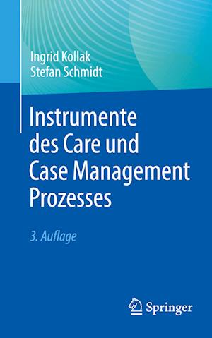 Instrumente des Care und Case Management Prozesses