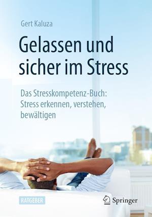 Gelassen Und Sicher Im Stress