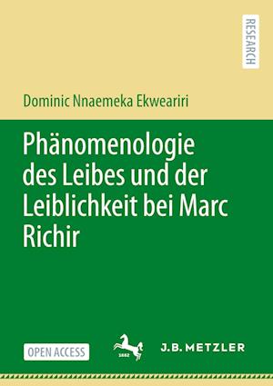 Phanomenologie des Leibes und der Leiblichkeit bei Marc Richir