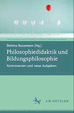Philosophiedidaktik und Bildungsphilosophie