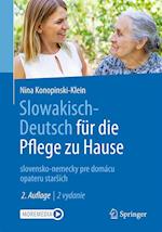 Slowakisch-Deutsch fur die Pflege zu Hause