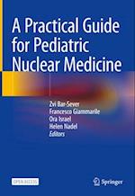 A Practical Guide for Pediatric Nuclear Medicine