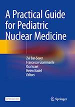 A Practical Guide for Pediatric Nuclear Medicine