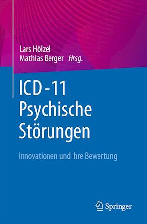 Was ist neu in der ICD-11 zu psychischen und psychosomatischen Störungsbildern?