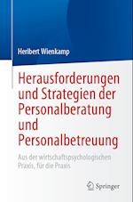 Herausforderungen und Strategien der Personalberatung und Personalbetreuung