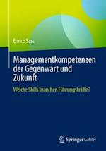 Managementkompetenzen der Gegenwart und Zukunft