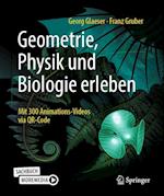 Geometrie, Physik und Biologie erleben