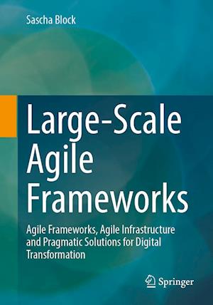 Large-Scale Agile Frameworks