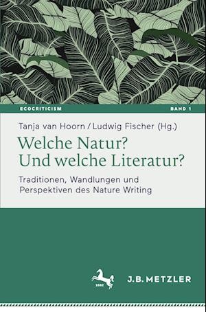 Welche Natur? Und welche Literatur?