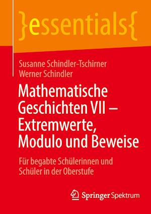 Mathematische Geschichten VII – Extremwerte, Modulo und Beweise