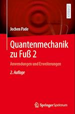 Quantenmechanik zu Fuß 2