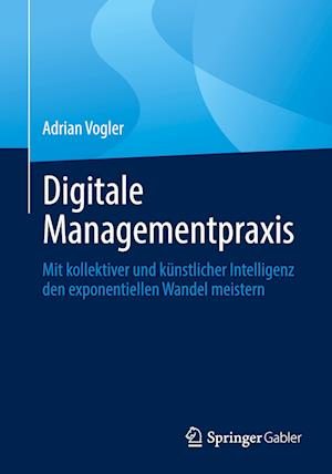 Digitale Managementpraxis