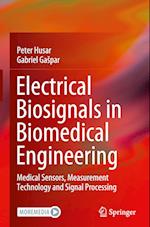 Electrical Biosignals in Biomedical Engineering