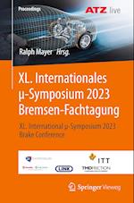 XL. Internationales µ-Symposium 2023 Bremsen-Fachtagung