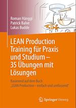 LEAN Production Training für Praxis und Studium – 31 Übungen mit Lösungen