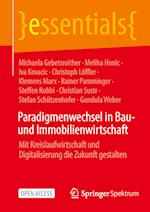 Paradigmenwechsel in Bau- und Immobilienwirtschaft