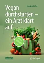 Vegane und vegetarische Ernährung aus medizinischer Sicht