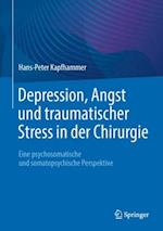 Depression, Angst und traumatischer Stress in der Chirurgie