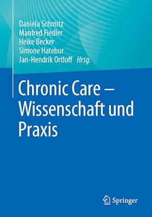 Chronic Care Wissenschaft Und Praxis