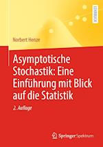 Asymptotische Stochastik: Eine Einführung mit Blick auf die Statistik