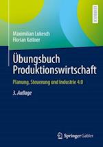 Übungsbuch Produktionswirtschaft
